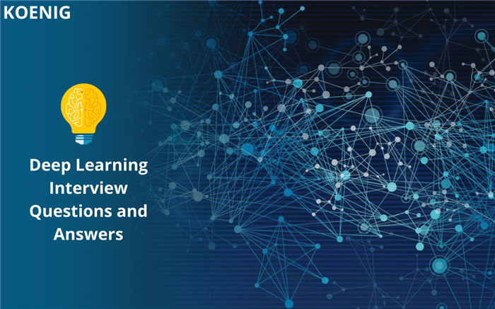 Top Deep Learning Interview Questions and Answers for 2022