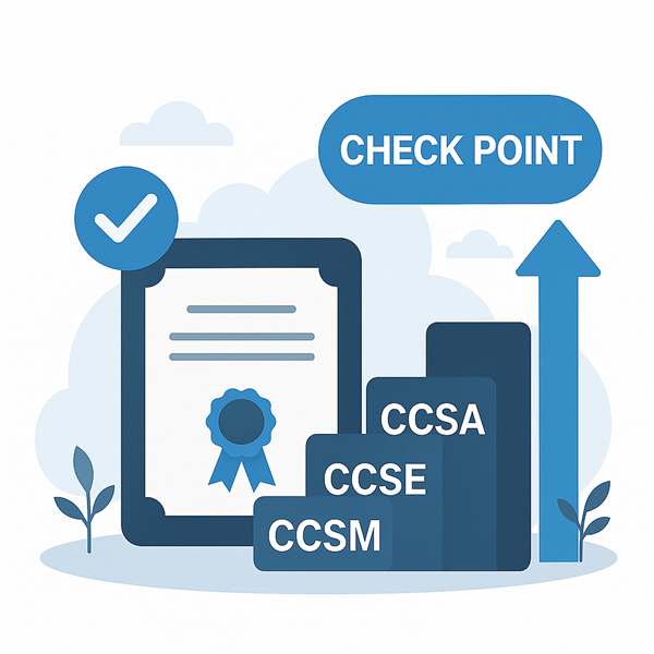 Check Point Certifications 2025: CCSA to CCSM Guide