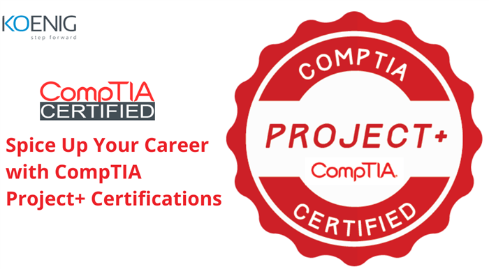 Spice Up Your Career with CompTIA Project+ Certifications