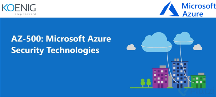 Microsoft Azure Security Technologies Training - Everything you need to know