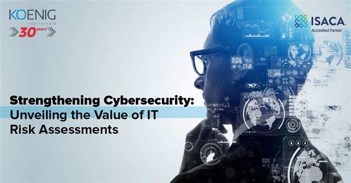 Strengthening Cybersecurity with ISACA Certifications: Unveiling the Value of IT Risk Assessments