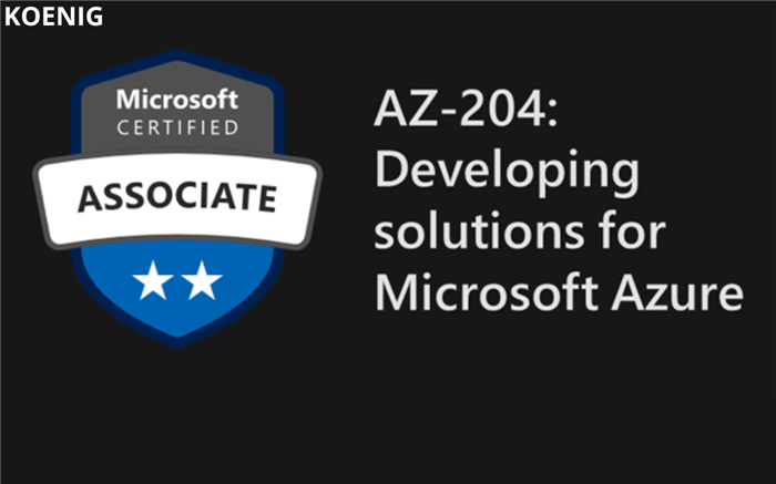 Need to Know How to Pass the AZ-204 Developing Microsoft Azure Solutions Exam