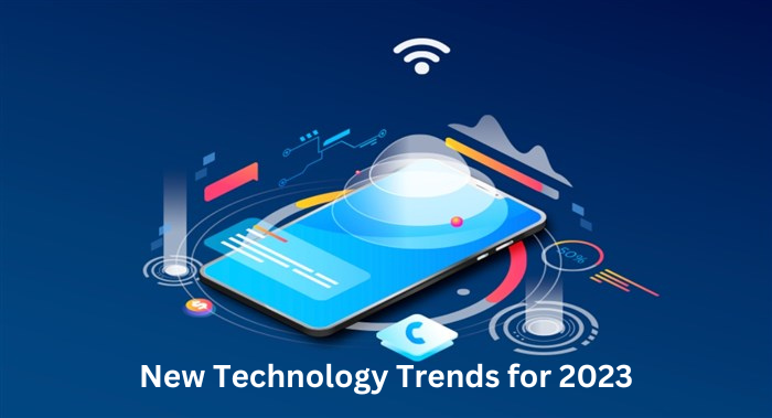 Top 19 New Technology Trends Emerging in 2023