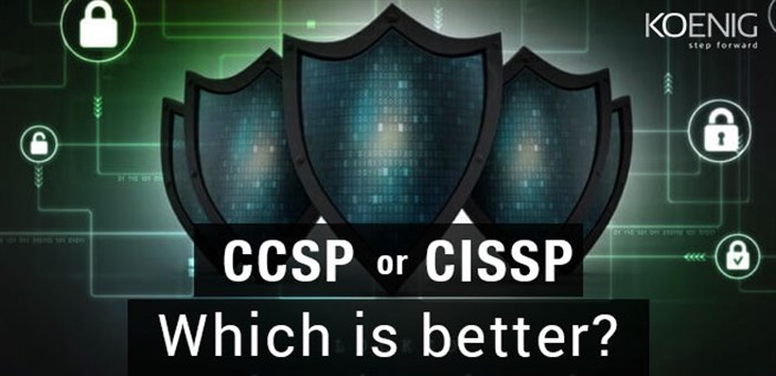 CCSP or CISSP Certification – Which is better?