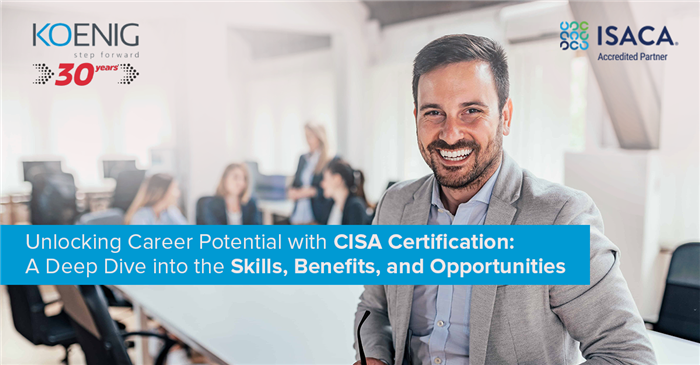 Unlocking Career Potential with CISA Certification: A Deep Dive into the Skills, Benefits, and Opportunities