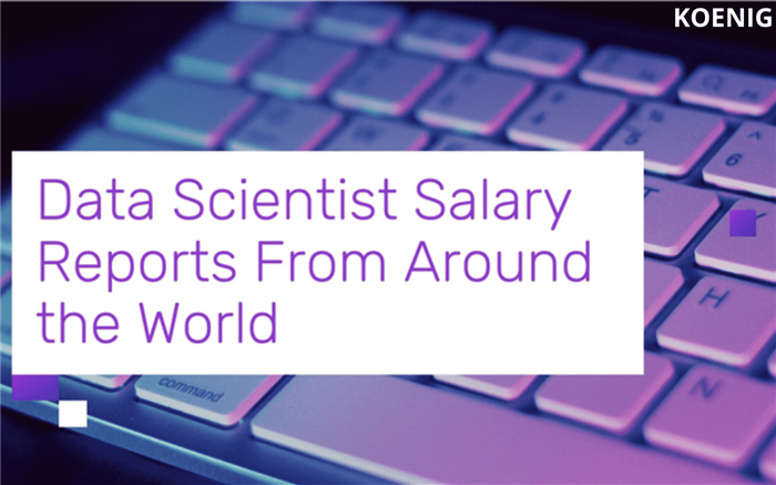 Data Scientist Salary Reports From Around the World