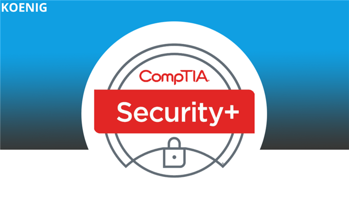 CompTIA Security+ 501 vs 601- Know The Difference| Koenig Solutions